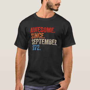 T-shirt 50 Ans Awesome Depuis Septembre 1972 50th Bi