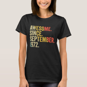 T-shirt 50 Ans Awesome Depuis Septembre 1972 50th Bi