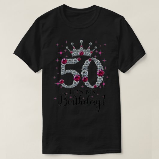 T-shirt 50 ans C'est mon anniversaire Femmes 50e anniversa (Design devant)