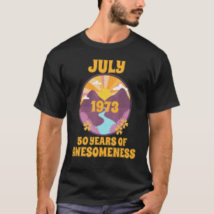 T-shirt 50 Ans De Compréhension Juillet 1973 Anniversaire