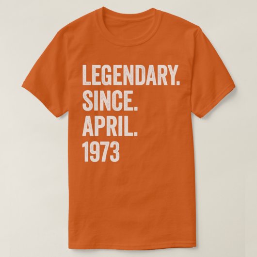T-shirt 50 ans de légende depuis avril 1973 50e anniversai (Design devant)