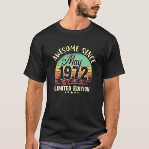 T-shirt 50 Ans D'Être Incroyable Mai 1972 50E Anniversaire