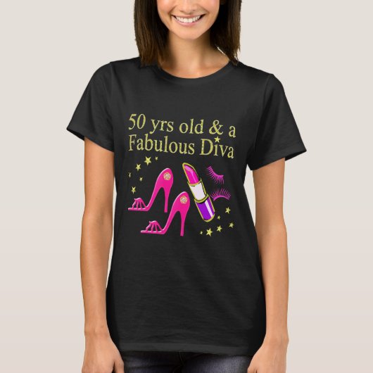 T-SHIRT 50 ANS ET UNE DIVA FABULEUSE (Devant)