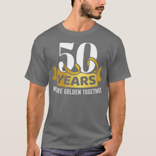 T-shirt 50 ans mariage anniversaire nous sommes dorés ense