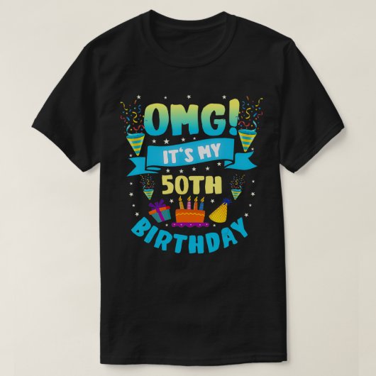 T-shirt 50 ans OMG C'est mon 50e anniversaire (Design devant)
