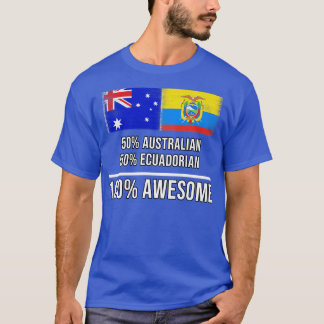 T-shirt 50 Australiens 50 Equatoriens 100 Cadeau génial po