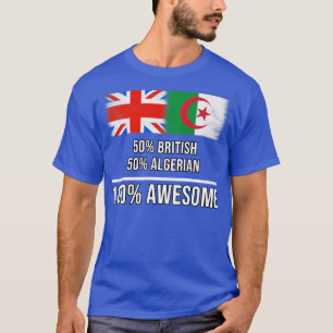 T-shirt 50 Britannique 50 Algérien 100 Cadeau fantastique