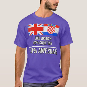 T-shirt 50 Britannique 50 Croate 100 Cadeau fantastique po