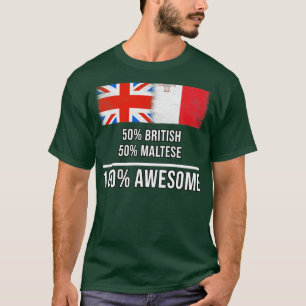 T-shirt 50 Britannique 50 Maltais 100 Cadeau fantastique p