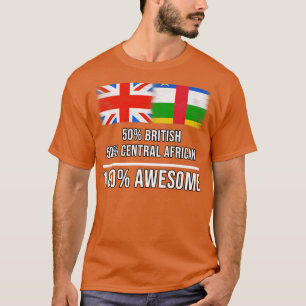 T-shirt 50 Britanniques 50 Centrafricains 100 Cadeau génia