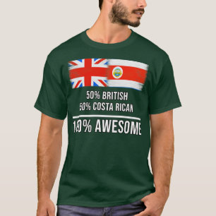 T-shirt 50 British 50 Costa Rica 100 Cadeau fantastique po
