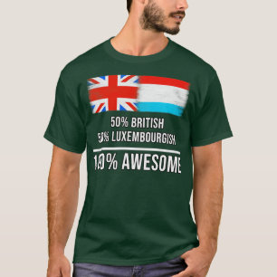 T-shirt 50 British 50 Luxembourgeois 100 Cadeau génial pou