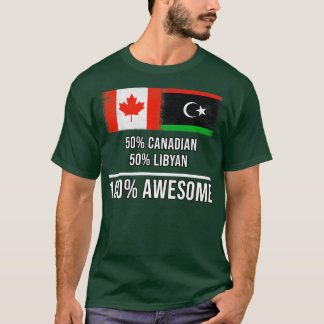 T-shirt 50 Canadian 50 Libyan 100 Cadeau fantastique pour