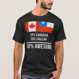 T-shirt 50 Canadiens 50 Chiliens 100 Cadeau fantastique po