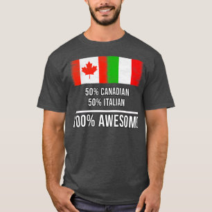 T-shirt 50 Canadiens 50 Italiens 100 Cadeau fantastique po