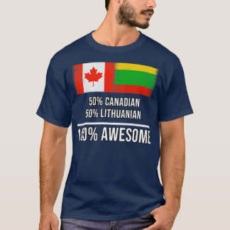 T-shirt 50 Canadiens 50 Lituaniens 100 Cadeau génial pour 