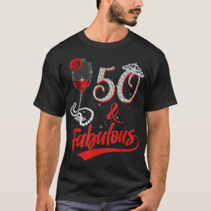 T-shirt 50 Et Fabuleuse Reine Joyeux Anniversaire 50e Rose