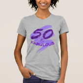T-shirt 50 et FABULOUS Anniversaire Typographie de Parties (Devant)