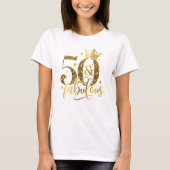 T-shirt 50 et Fabulous Gold Shimmer Anniversaire (Devant)