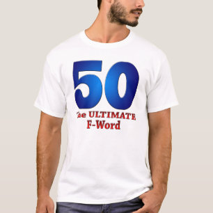 T-shirt 50 : Le F-Mot FINAL
