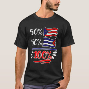 T-shirt 50 % Porto Rico 50 % Cuba Cubain Peuvent