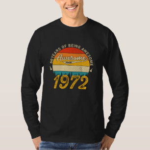T-shirt 50 Year Old Bday 1972 Awesome Since 50th Birthday