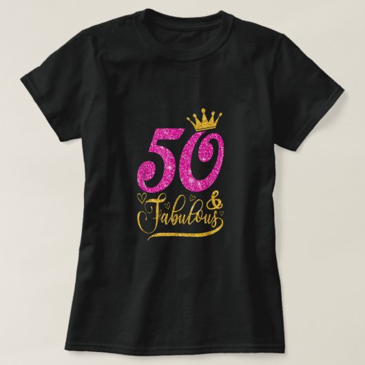T-shirt 50 Years Old Toxits 50 et Fabulous 50th Birthday P (Design devant)