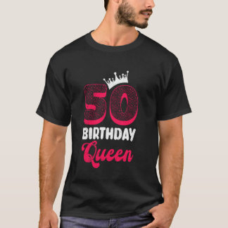 T-shirt 50e anniversaire 50 anniversaire REINE 50 ans femm