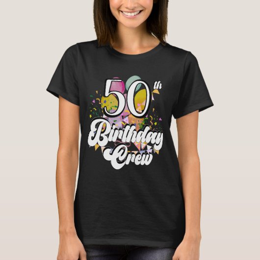 T-shirt 50e Anniversaire 50 Femmes de l'équipage (Devant)