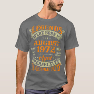 T-shirt 50e Anniversaire Cadeaux Légendes Né En Août 1972