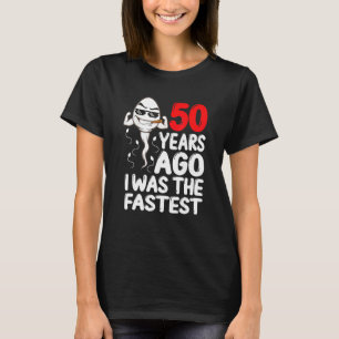 T-shirt 50e Anniversaire Gag robe Il ya 50 Ans J'Étais Fas