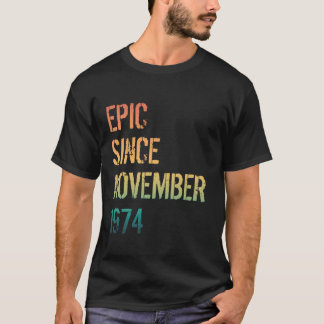 T-shirt 50e anniversaire Hommes Femme Epic Né novembre 197