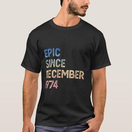 T-shirt 50e anniversaire Hommes Femmes épopée depuis décem (Devant)