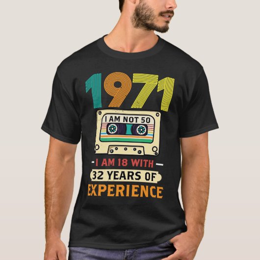 T-shirt 50e Anniversaire Nicht 50 Ich Bin 18 Mit 32 Ans Ex (Devant)