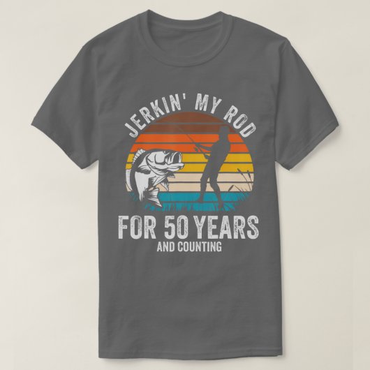 T-shirt 50e anniversaire pour pêcheur Funny Anniversaire d (Design devant)