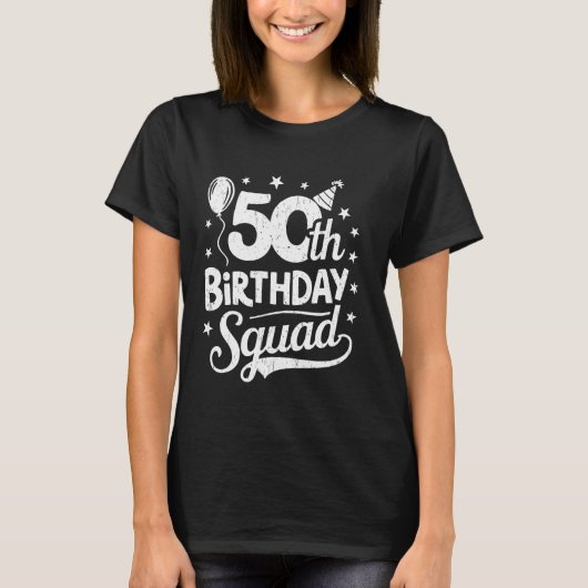 T-shirt 50e Anniversaire Squad Anniversaire Party Famille  (Devant)