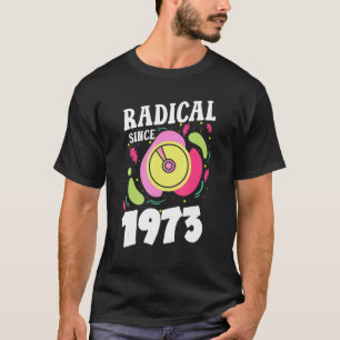 T-shirt 50e anniversaire u2013 Redical depuis 1973 Retro