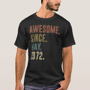 T-shirt 50ème Anniversaire 1972 Vintage stupéfiant depuis