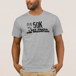 T-shirt 50K I mangent des traînées pour le petit déjeun
