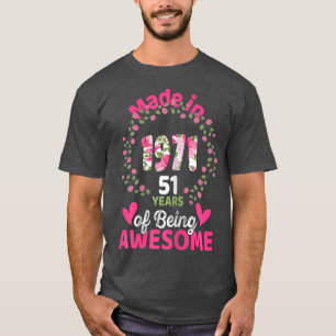 T-shirt 51 Ans 51e Anniversaire Né en 1971 Femme
