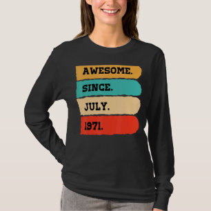 T-shirt 51 Ans Awesome Depuis Juillet 1971 51e Anniversair