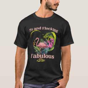 T-shirt 51 ans et flocage Fabuleux Flamant rose naissance
