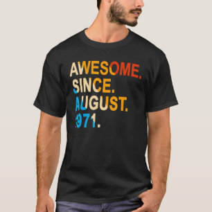 T-shirt 51 ans Vintage stupéfiant depuis août 1971 51t