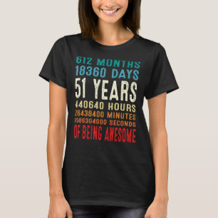 T-shirt 51e anniversaire 51 ans 51 ans d'être Awesom