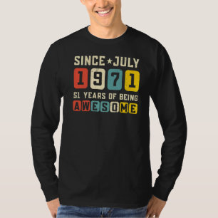 T-shirt 51e anniversaire stupéfiant depuis juillet 1971 Vi