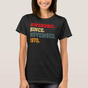 T-shirt 52 Ans Awesome Depuis Novembre 1970 52nd Bir