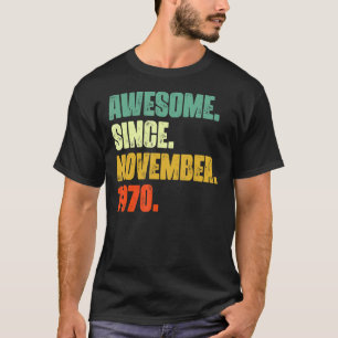 T-shirt 52 Ans Awesome Depuis Novembre 1970 52nd Bir