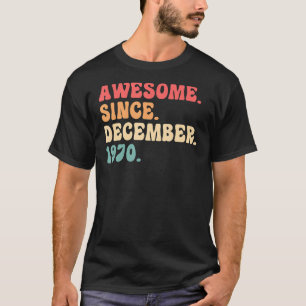 T-shirt 52 Ans Décembre 52 Anniversaire Hommes Femmes