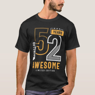 T-shirt 52 Ans D'Être Impressionnant 52e Anniversaire