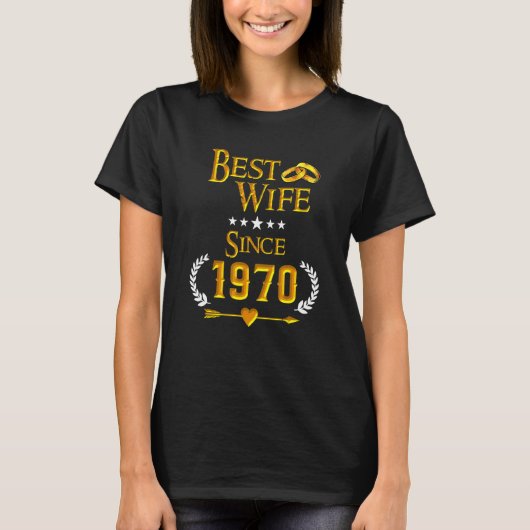T-shirt 52nd Wedding Anniversary Best Wife Since 1970 (Devant)